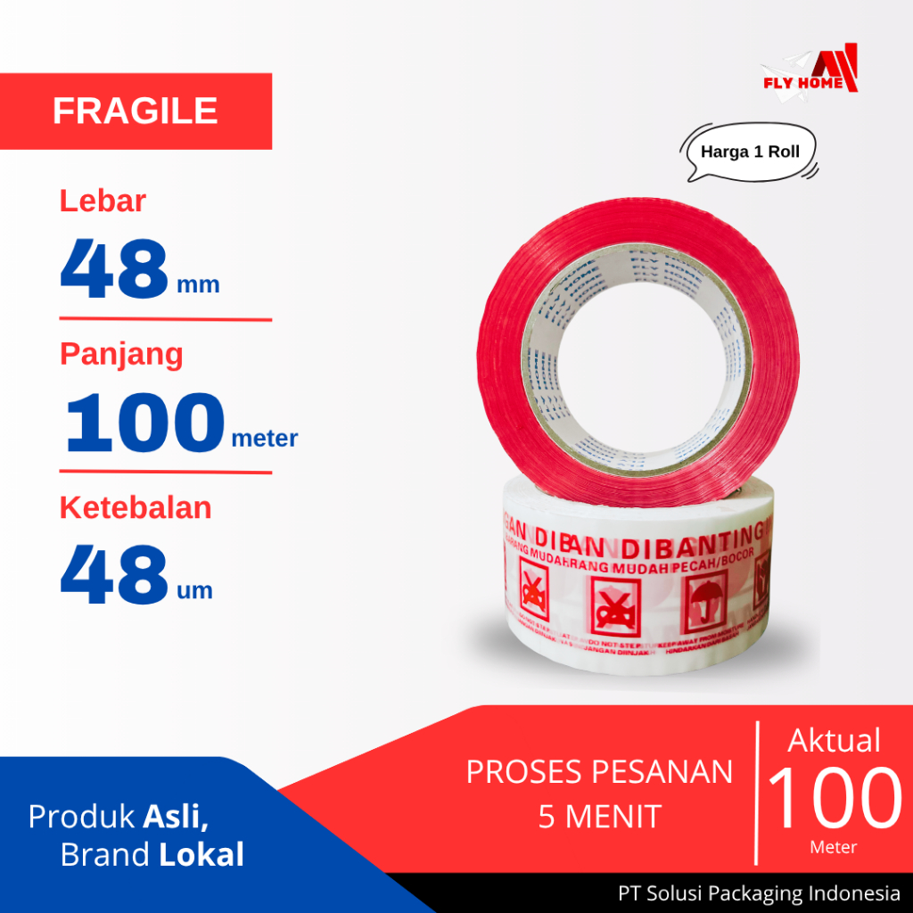 

FLY HOME Lakban Fragile 48mm x 100 Meter Kuat Dan Rekat Untuk Packing