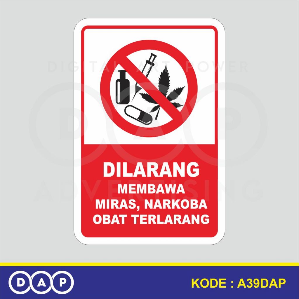 

A39 - Acrylic Sign, Stiker Akrilik Dilarang Miras, Narkoba, Obat Terlarang (No Drugs), Bisa Custom
