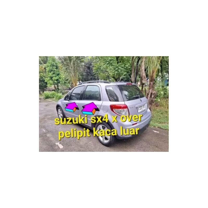 pelipit pintu kaca luar suzuki sx4 x over set 4 pintu