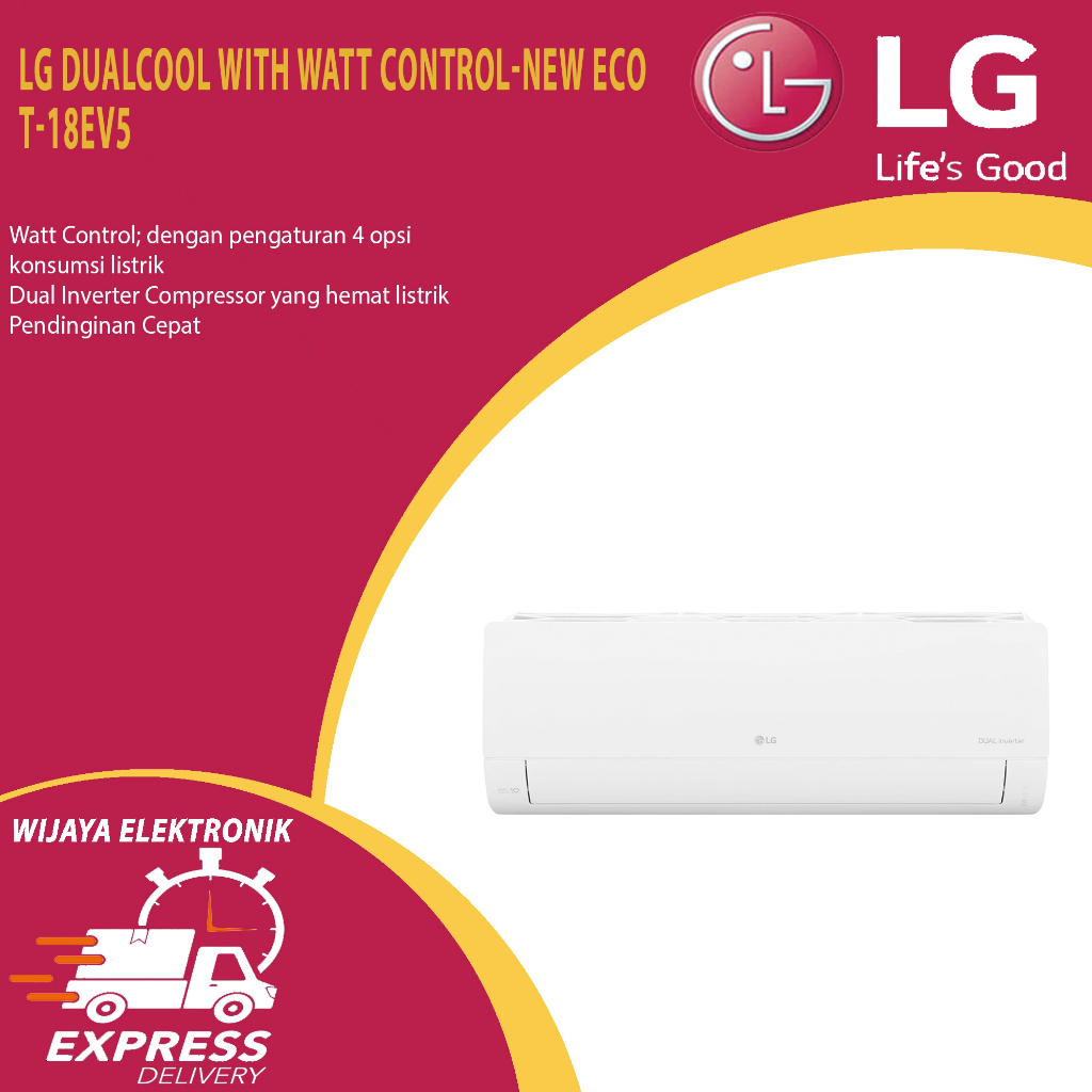 LG T18EV5 2PK LG DUALCOOL dengan Watt Control-New Eco