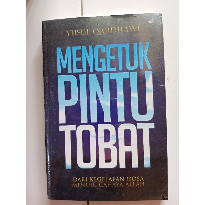 Mengetuk Pintu Taubat | Yusuf al-Qardhawi
