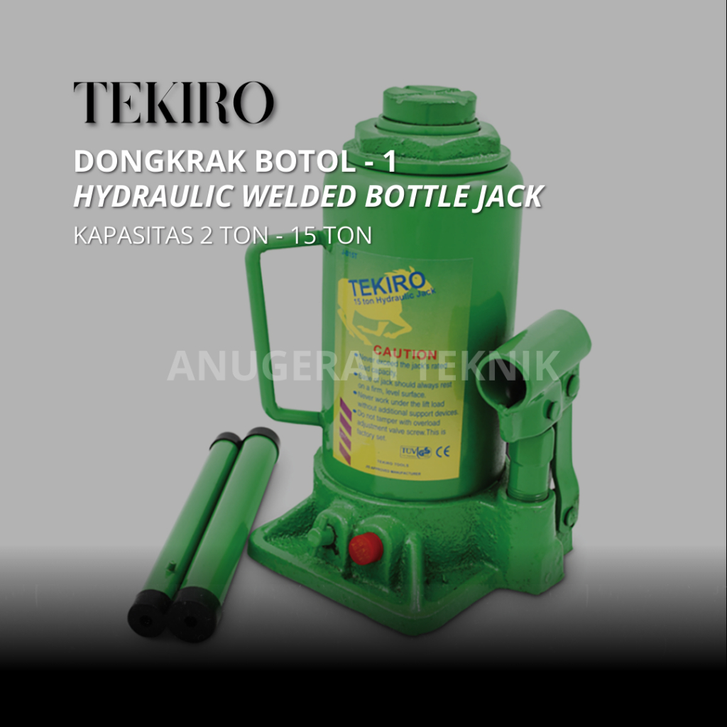 TEKIRO - DONGKRAK BOTOL - 1 / HYDRAULIC WELDED BOTTLE JACK KAPASITAS 2 TON - 15 TON