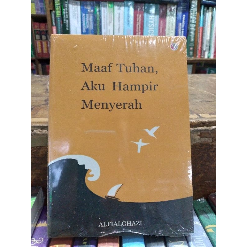 Maaf Tuhan Aku Hampir Menyerah