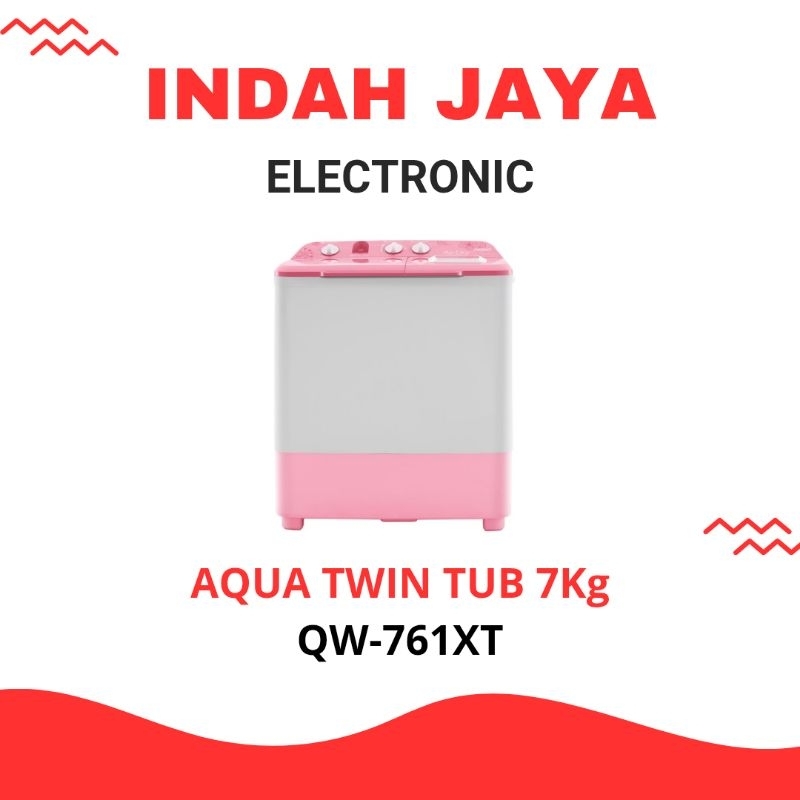 MESIN CUCI 2 TABUNG/MANUAL AQUA QW761XT KAPASITAS 7KG
