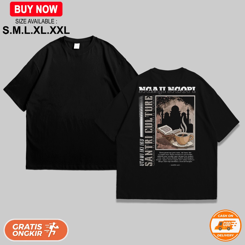 KAOS DISTRO SANTRI UTAWI IKI IKU NGAJI NGOPI / KAOS STREETWEAR PENDEK / KAOS SANTRI SALAFY PRIA KERE