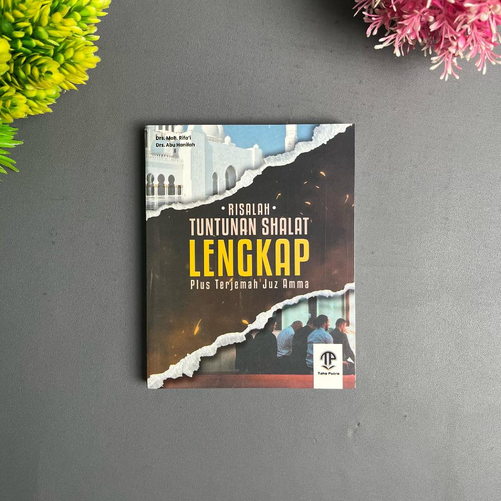 Buku tuntunan sholat lengkap dan juz Amma juz 30 ( Toha Putra )