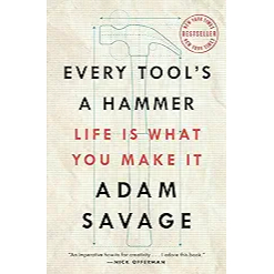 

Readers Collection-Pl_Every Tool's a Hammer: Life Is What You Make It