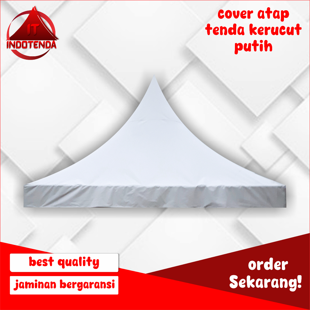COVER ATAP TENDA KERUCUT UKURAN 4X4M WARNA PUTIH TERMURAH
