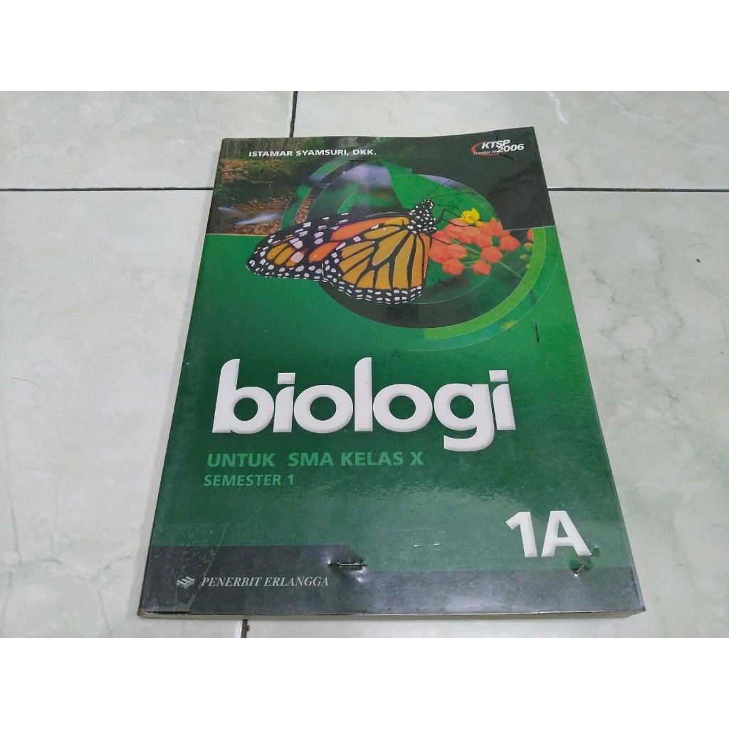 Buku Biologi SMA Kelas X 1 Semester 1 Erlangga - Istamar Syamsuri