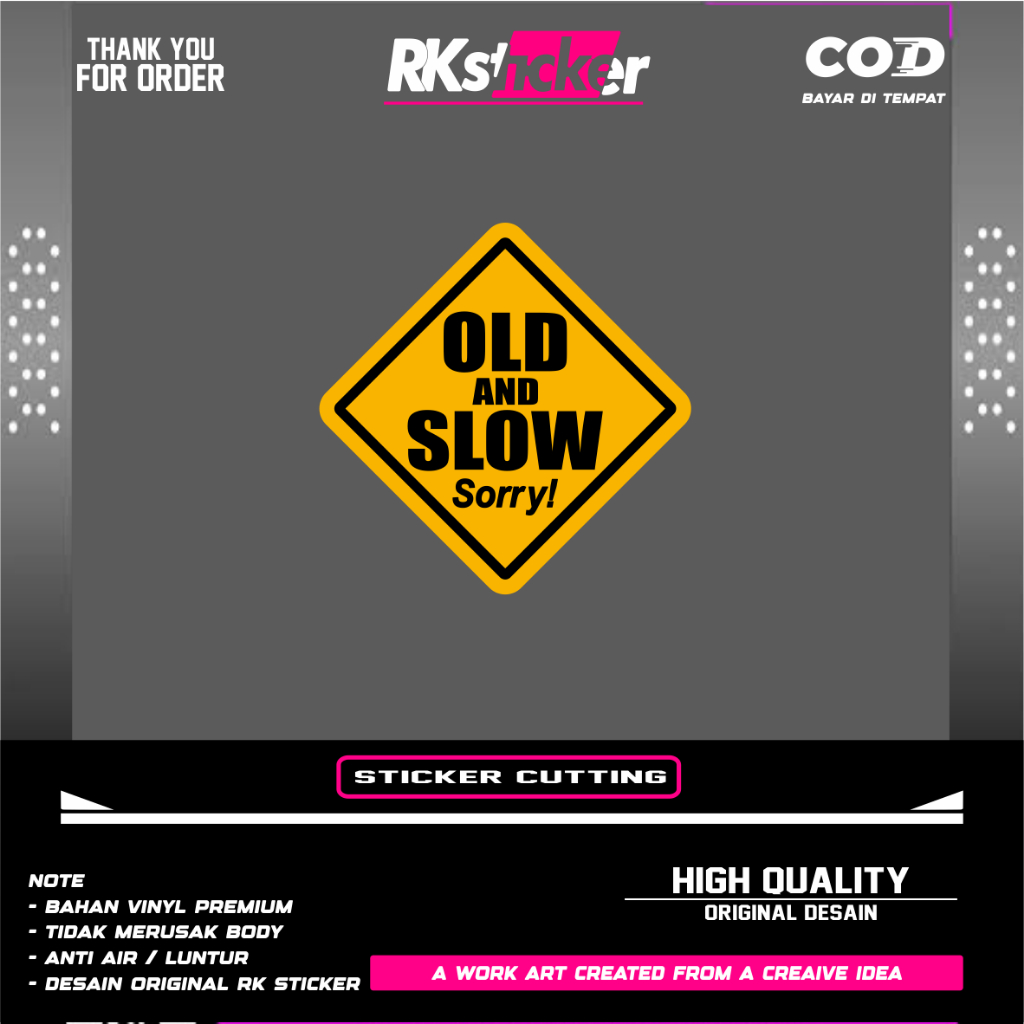 

STICKER OLD AND SLOW CUTTING STICKER MOBIL MOTOR