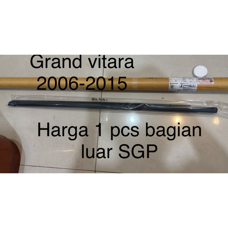 Pelipit Lis Karet Kaca Bagian LUAR Suzuki Grand Vitara 2006-2015 Satuan Original SGP Japan