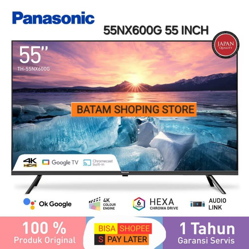 TV PANASONIC 55 INCH 55NX600G 4K GOOGLE TV GARANSI RESMI