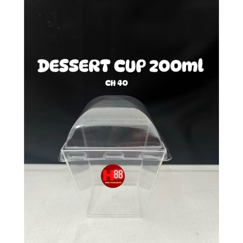 Dessert Cup 200ml CH 40 / Pudding Cup / Cake Cup / Kemasan Keren Menarik