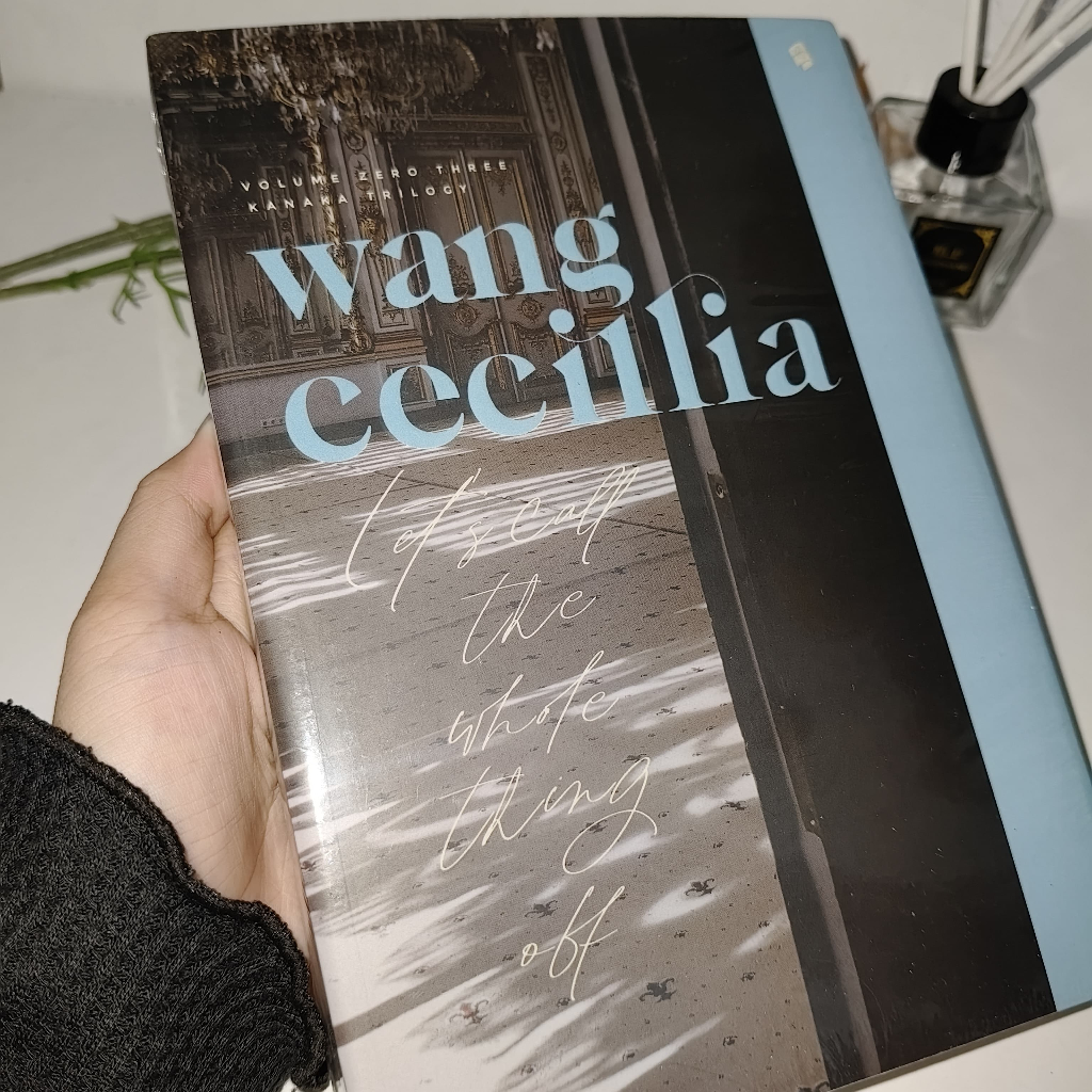 Let's Call the Whole Thing Off by Cecilia Wang (Segel)