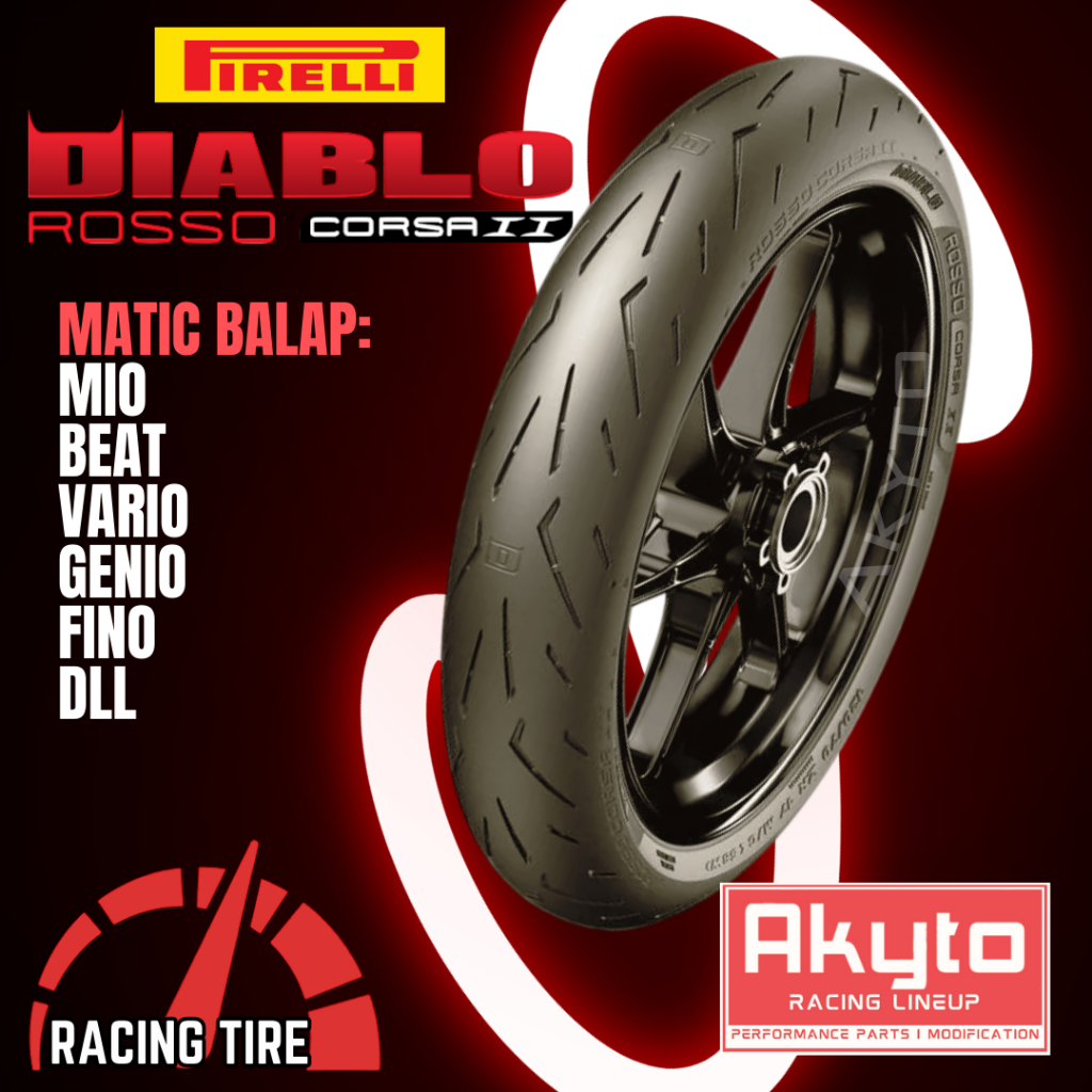 [TERLARIS] PIRELLI DIABLO ROSSO CORSA II / BAN BALAP TUBELESS FREE PENTIL RING 14 / BAN RACING TRACK