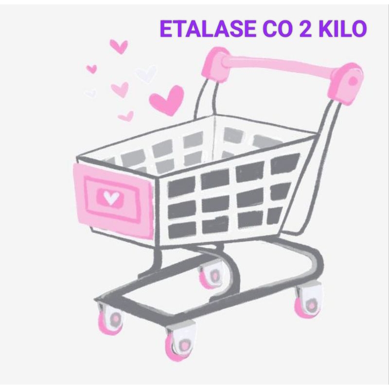 

CO ETALASE 2 KILO REQUEST