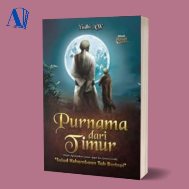 Buku Purnama Dari Timur - Yudhi AW - Diva press