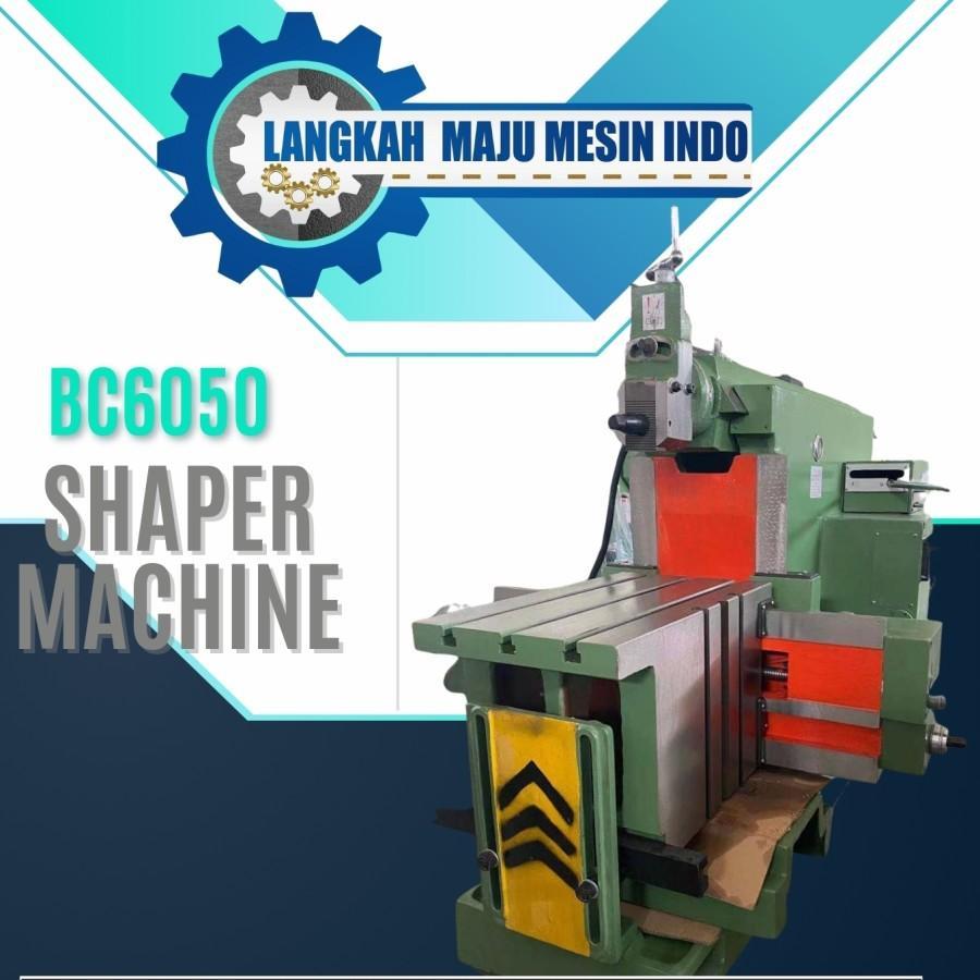 Shaper Machine BC6050 / Mesin Shaper / Mesin Sekrap / Shaping Machine
