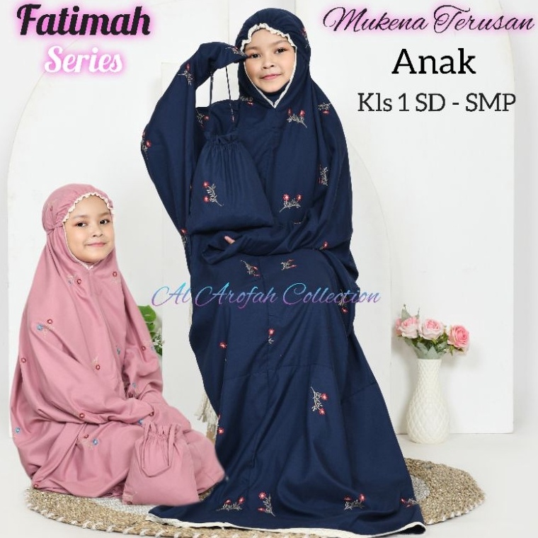 KODE A74N AL AROFAH mukenah terusan anak SD  smp bordir FATIMAH