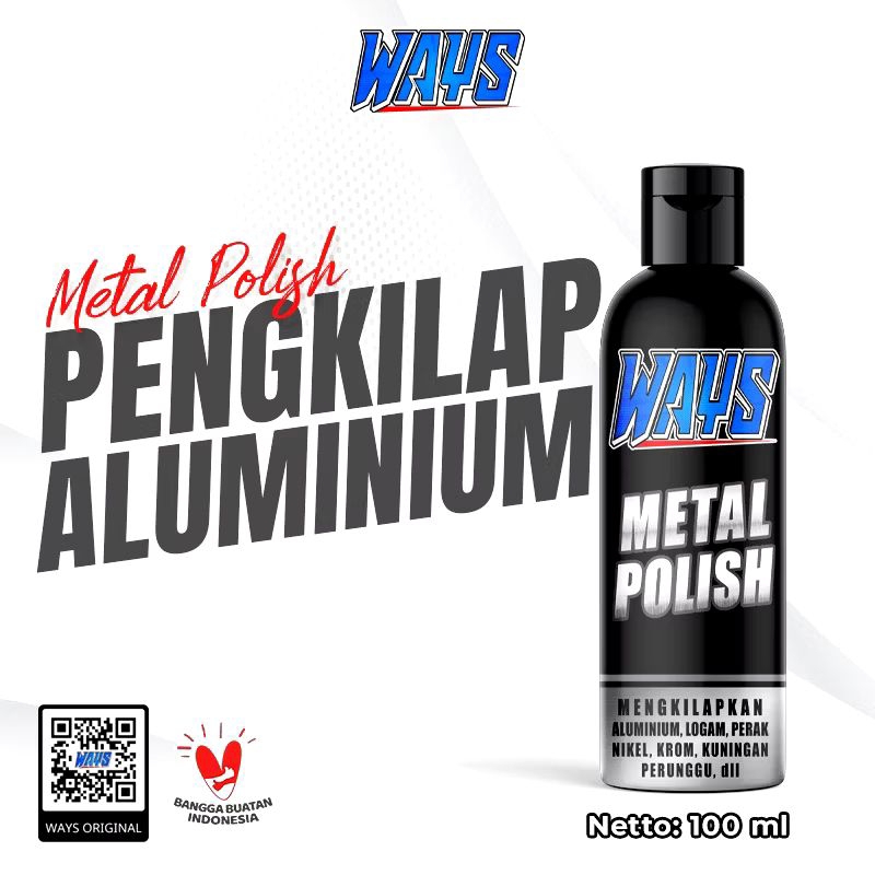 WAYS Metal Polish Pengkilap Poles Aluminium Logam Perak Nikel Krom Kuningan Blok Mesin Motor Mobil