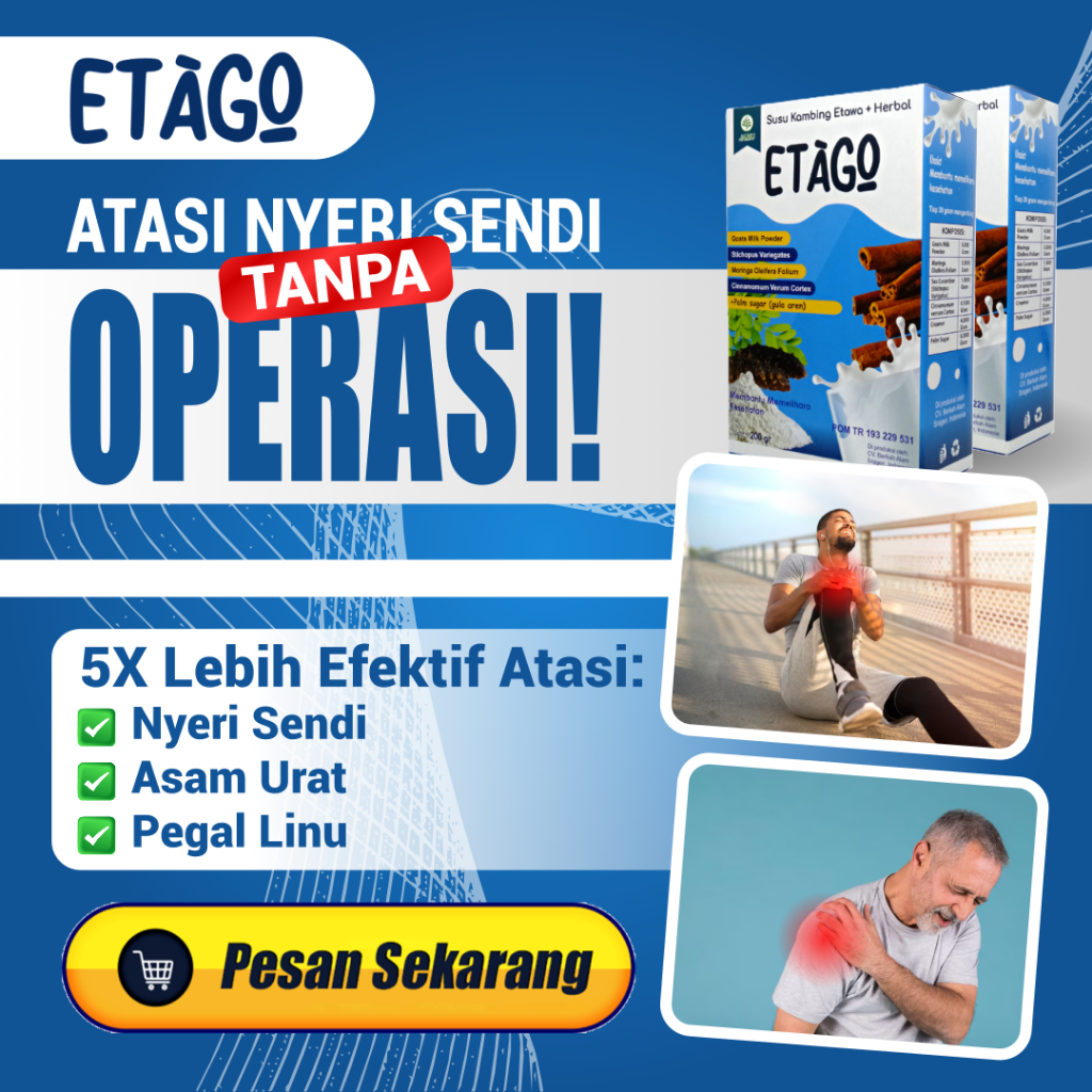 

ETAGO - SUSU KAMBING ETAWA - HERBAL - NYERI SENDI - ASAM URAT
