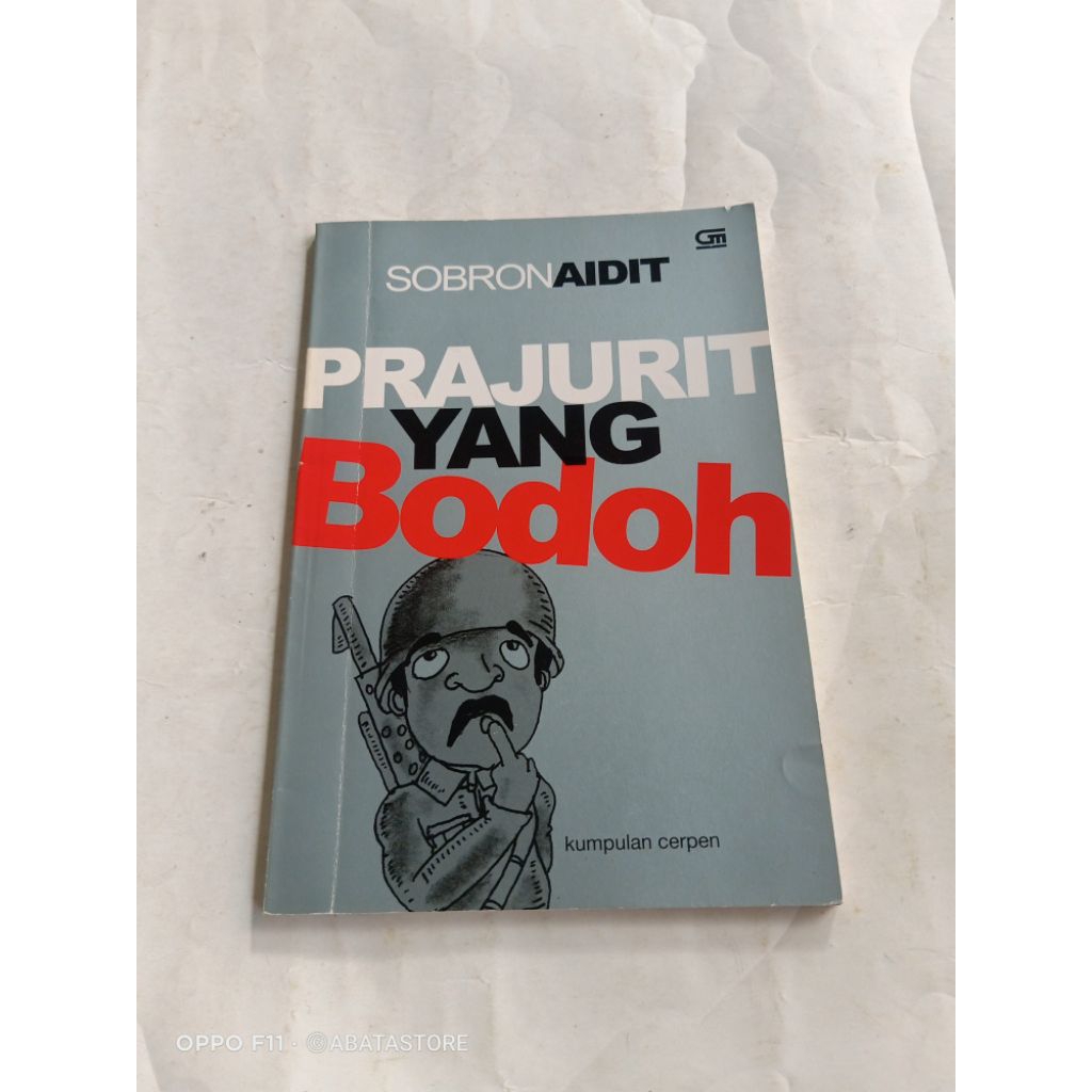 BUKU PRAJURIT YANG BODOH SOBRON AIDIT
