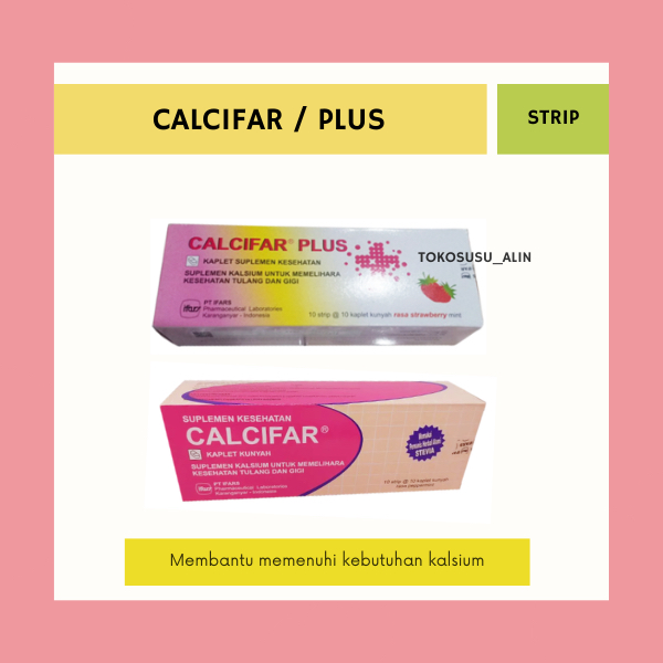 CALCIFAR / CALCIFAR PLUS STRIP 10 TABLET KUNYAH / KALSIUM / SUPLEMEN IBU HAMIL & MENYUSUI