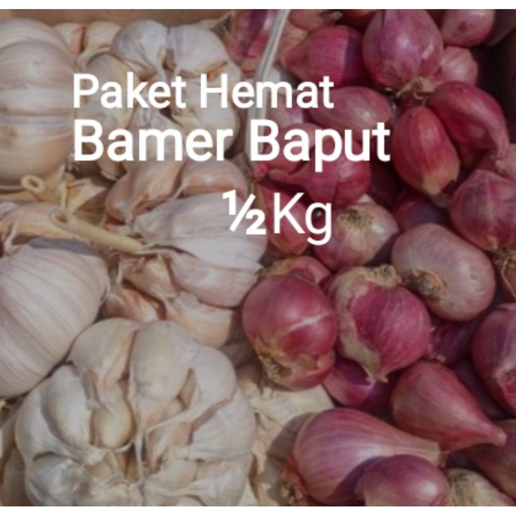 

1 paket bawang merah bawang putih ½kg