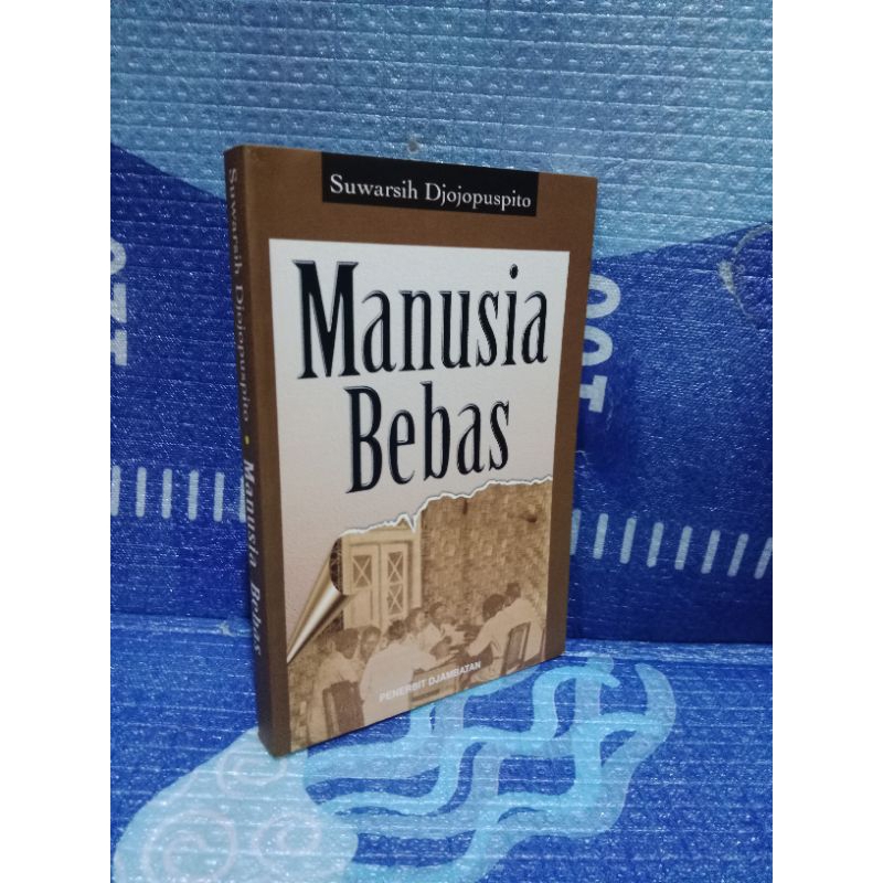 buku manusia bebas oleh Suwarsih Djojopuspito original