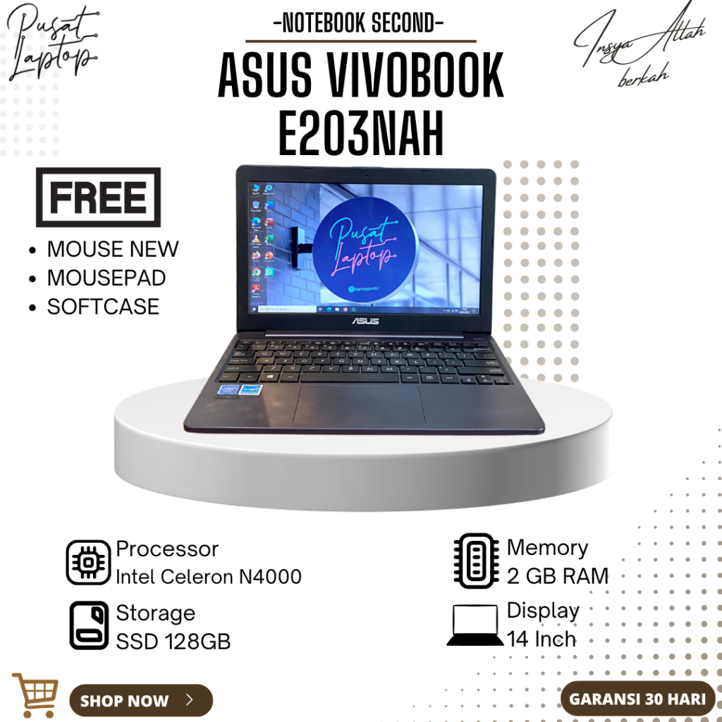 NOTEBOOK ASUS E203NAH SECOND | INTEL CELERON N4000 | RAM 2GB | SSD 128GB | NORMAL | BERGARANSI