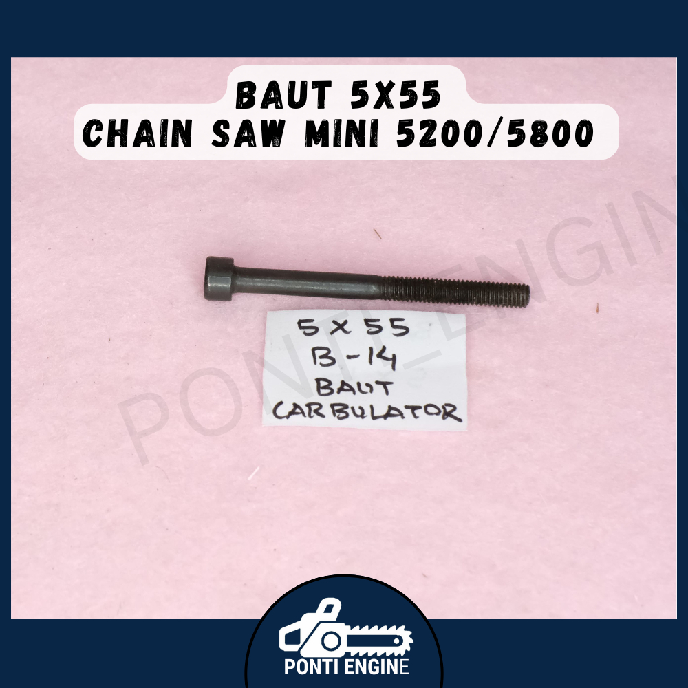 Baut 5x55 Chain Saw Mini 5200/5800