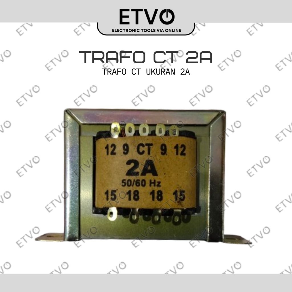 Trafo 2 Ampere CT 18 Murni