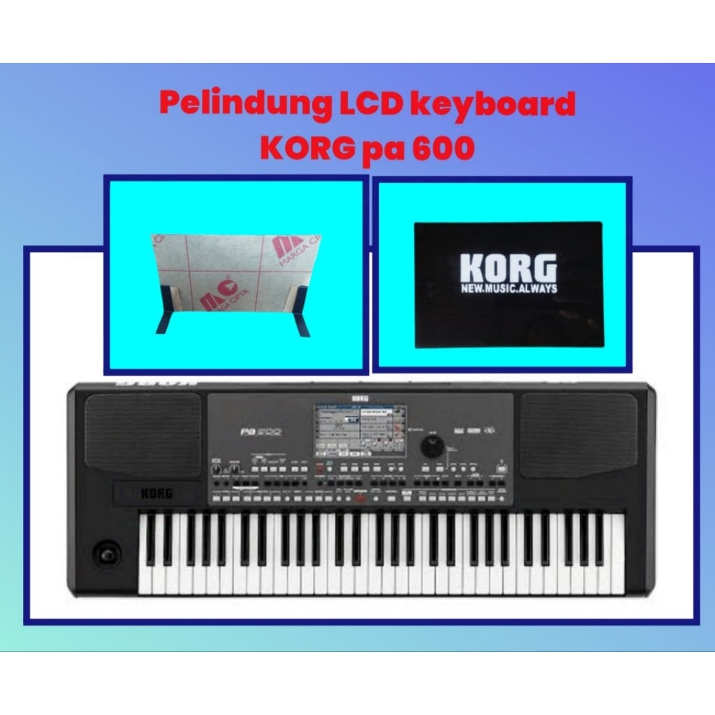 Pelindung LCD keyboard KORG pa 600