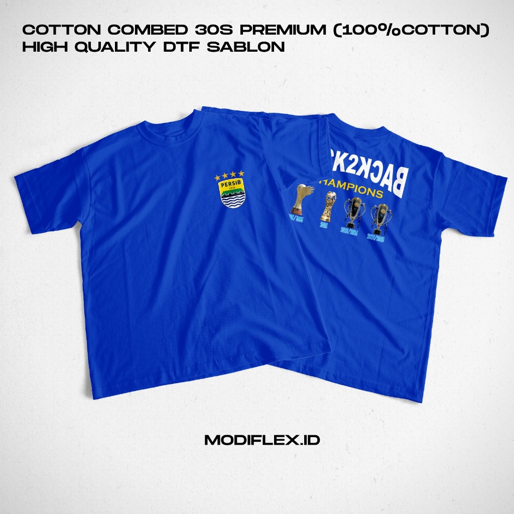 Kaos Persib Bandung - Kaos Persib Juara - Kaos Persib - Kaos Back To Back Persib - Persib Juara - Pe