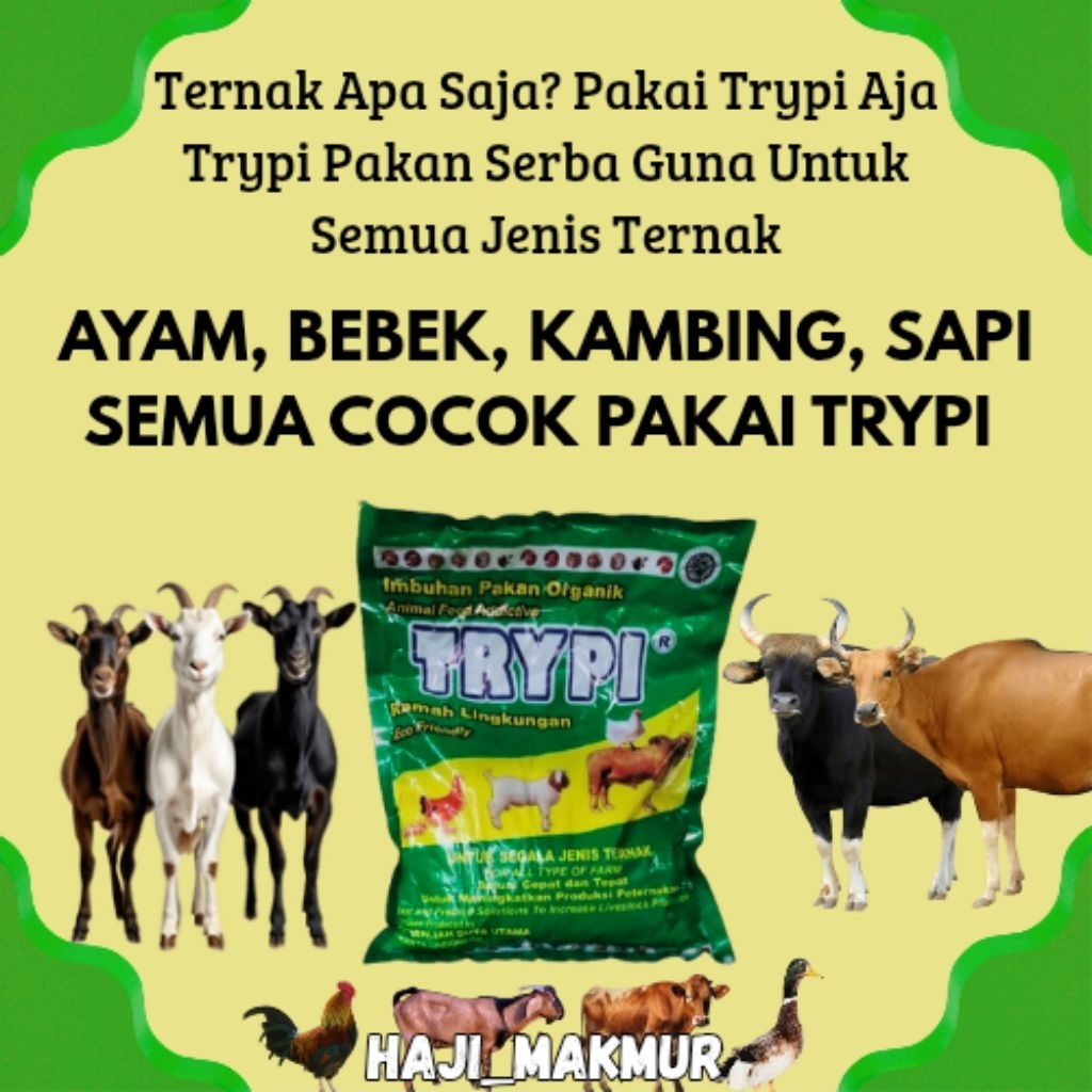 Pakan Ternak Serbaguna TRYPi – Untuk Ayam, Bebek, Kambing, dan Sapi