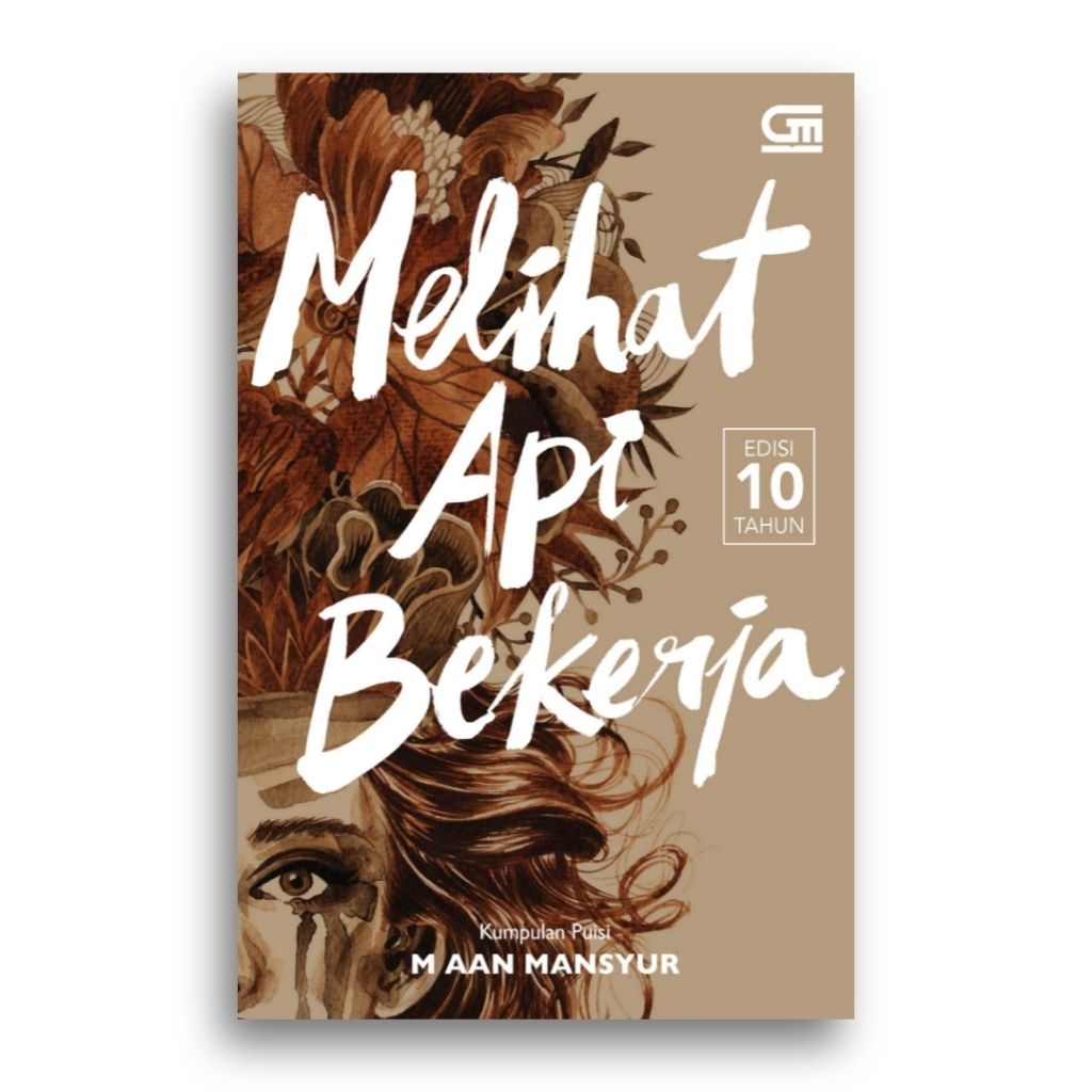 Buku Melihat Api Bekerja M. Aan Mansyur