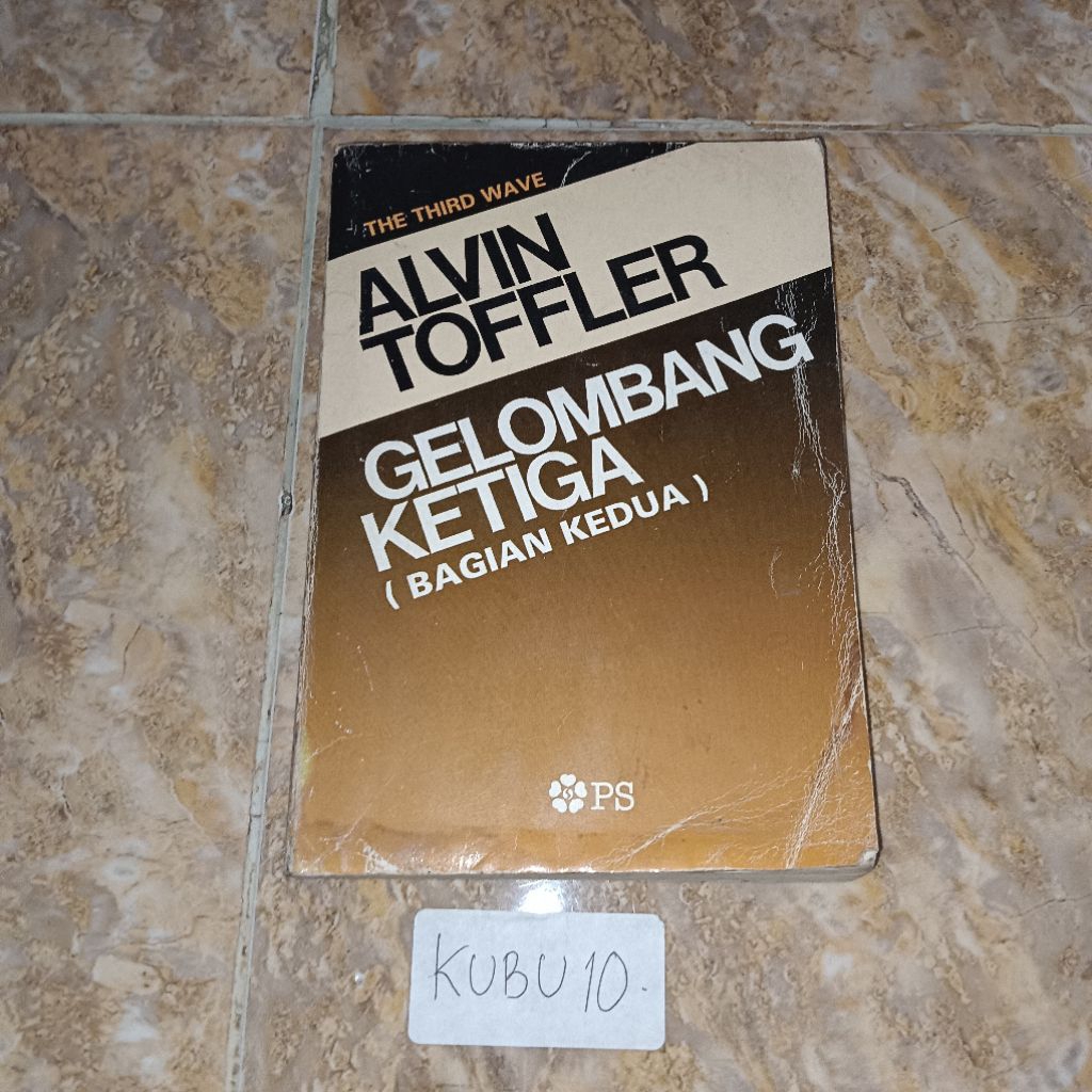 Buku Gelombang ketiga (Bagian kedua) - Alvin Toffler