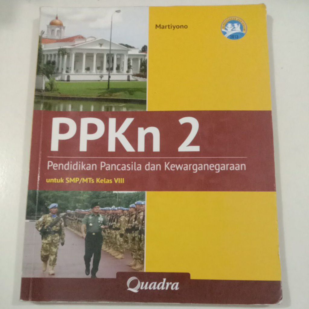 PPKn/Pendidikan Pancasila dan kewarganegaraan 2 Untuk SMP/MTs Kelas 8/VIII K-13 - Quadra