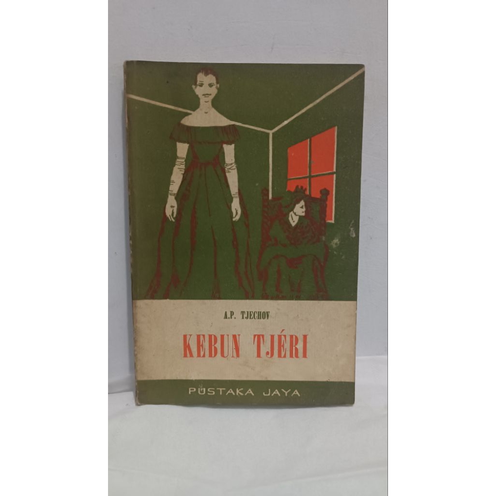 Pustaka Jaya: KEBUN TJERI/ Anton Chekov