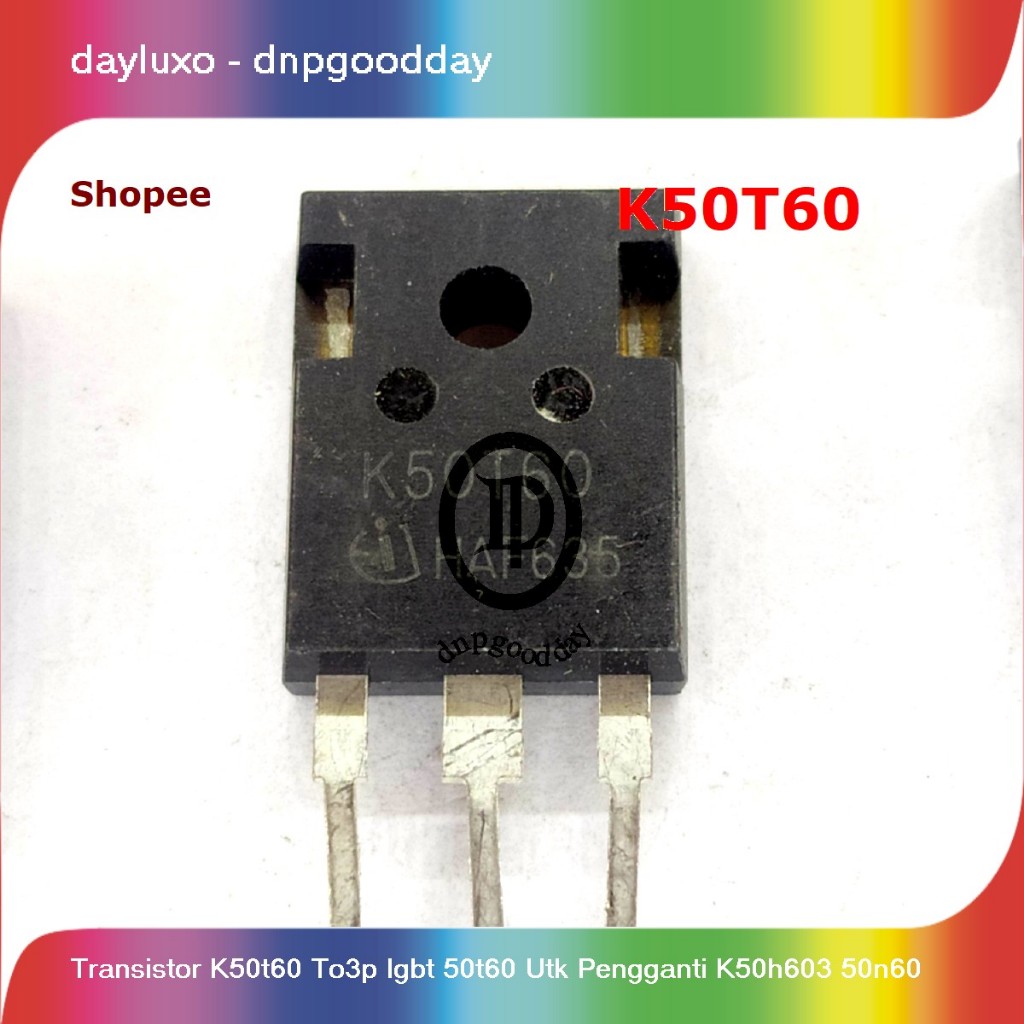transistor k50t60 to3p igbt 50t60 utk pengganti k50h603 50n60