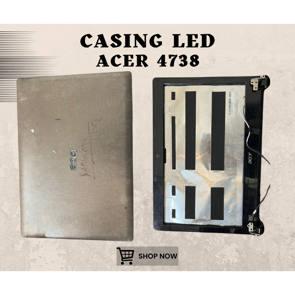 CASING LED LAPTOP ACER 4738 SECOND