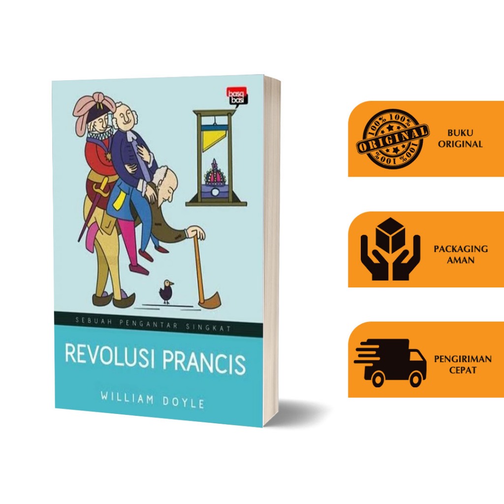 Revolusi Prancis; Sebuah Pengantar Singkat