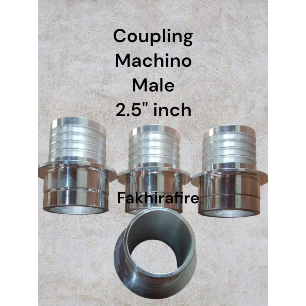 Coupling Machino Male 2.5" inch , Sambungan Selang Pemadam
