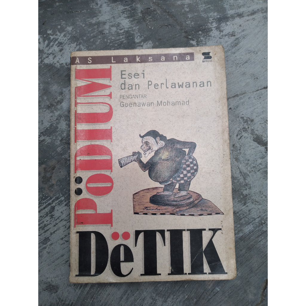 [BERUANG PRELOVED] ORI Buku Podium Detik Penulis: AS Laksana