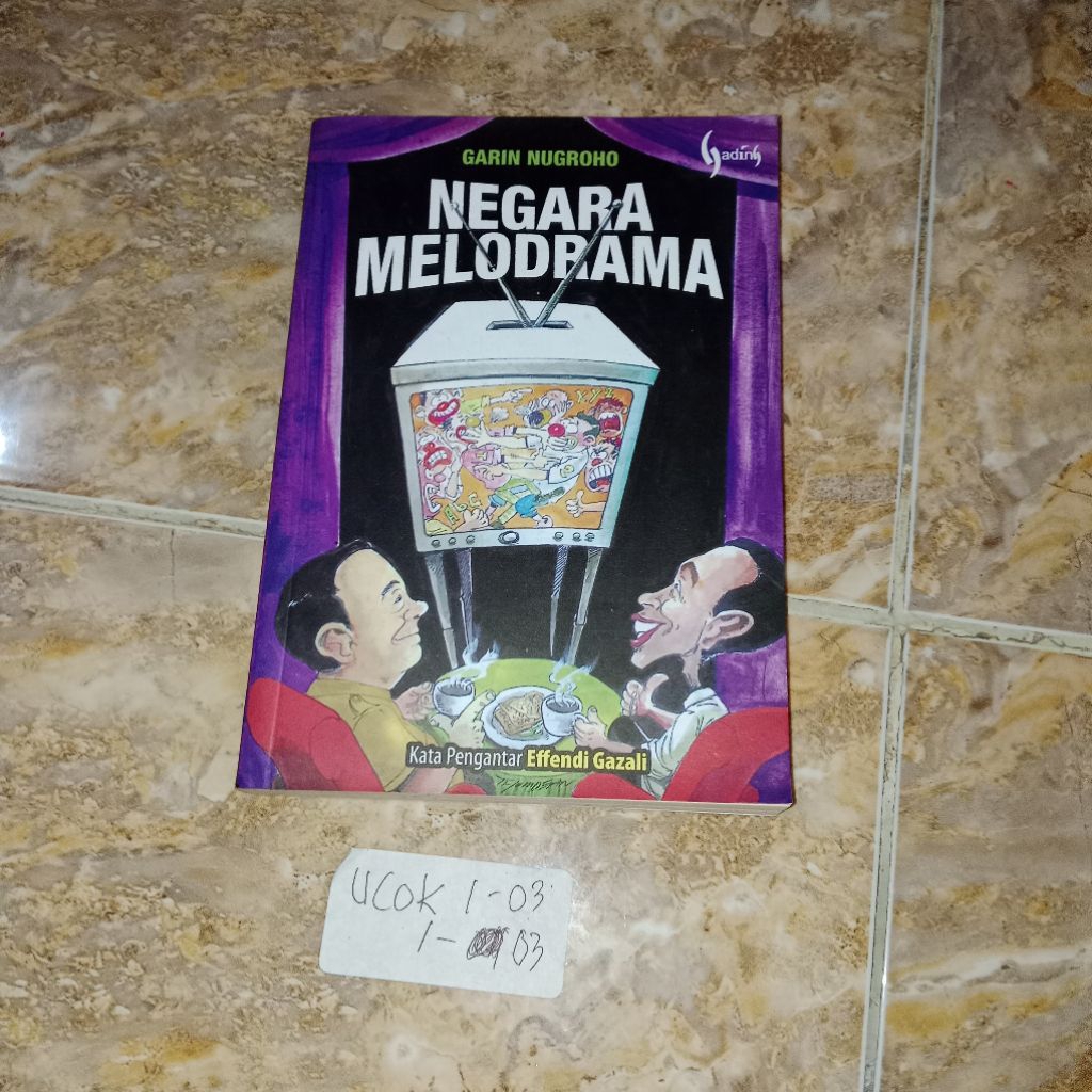 Buku  Negara Melodrama - Garin nugroho