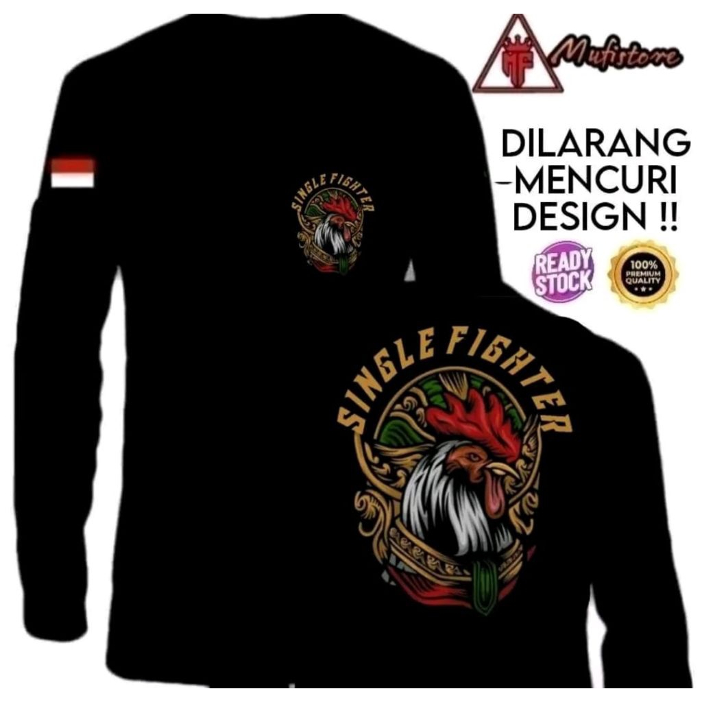 Kaos Lengan Panjang Single Fighter Ayam Jago