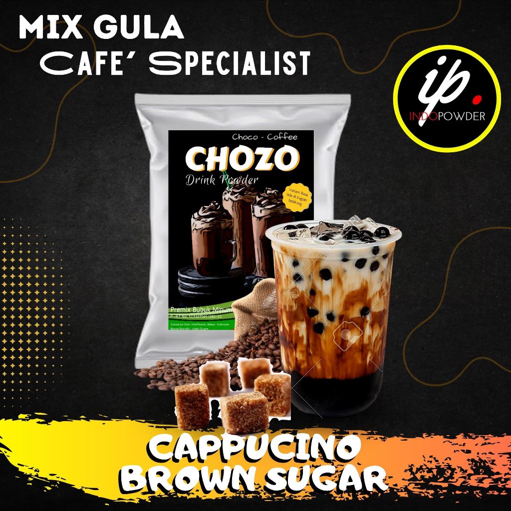 

IP Jakarta - Bubuk Minuman CAPPUCINO BROWN SUGAR 1kg untuk Cafe, Waralaba dan Usaha Minuman Kekinian