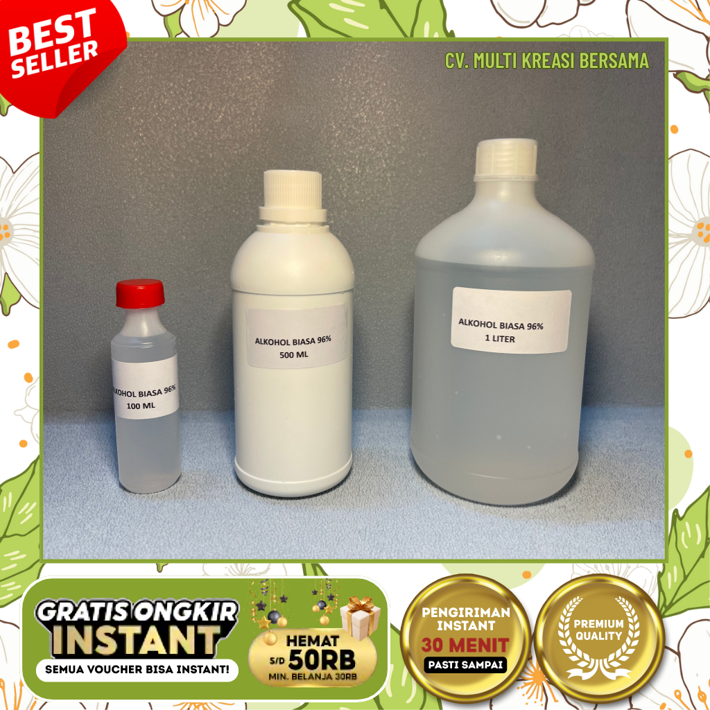 ALKOHOL 70% & 96% – TIPE BIASA & FOOD GRADE/ ALCOHOL/ SOLVENT/ SOLVEN/ ANTISEPTIK UKURAN 100 ml, 500