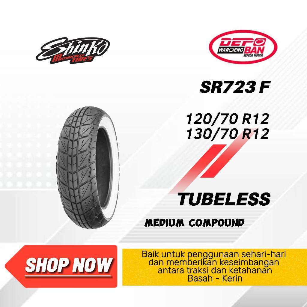 BAN TUBELESS SR723 F 120/70 R12 & 130/70 R12 WW SHINKO [ ORIGINAL NEW ]