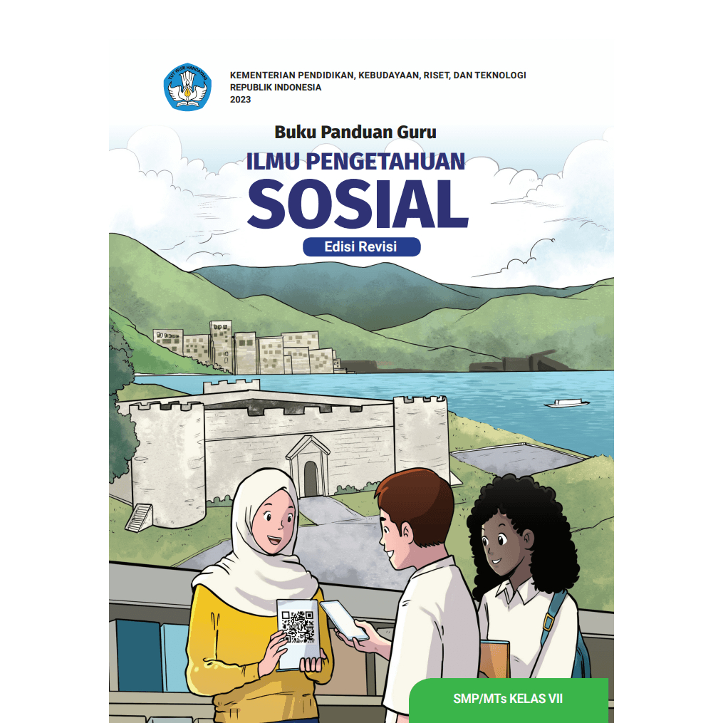 Panduan Guru Ilmu Pengetahuan Sosial untuk SMP/MTs Kelas VII (Edisi Revisi) - Kemendikbud - BG IPS I